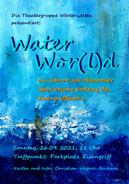 Water World - Ein Theatherspaziergang